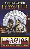 Seventy-seven Clocks (Bryant & May 3)