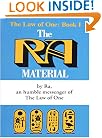 The Ra Material: An Ancient Astronaut Speaks (The Law of One , No 1)