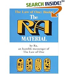 The Ra Material: An Ancient Astronaut Speaks (The Law of One , No 1)