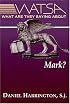 What Are They Saying About Mark? (What Are They Saying About...)