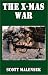 The X-mas War