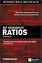 Key Management Ratios: Master the management metrics that drive and control your business (3rd Edition) (Financial Times (Prentice Hall))