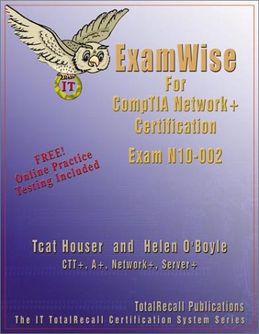 ExamWise For CompTIA Network+ N10-002 Certification (Examwise S.)