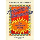 Arthritis and Rheumatism by  John Cosh