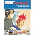 Complete Guide to Anime Techniques: Create Mesmerizing Manga-style Animation with Pencils, Paint, and Pixels by Hayden Scott Baron, Chris Patmore, and Chi Hang Li