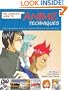 Complete Guide to Anime Techniques: Create Mesmerizing Manga-style Animation with Pencils, Paint, and Pixels