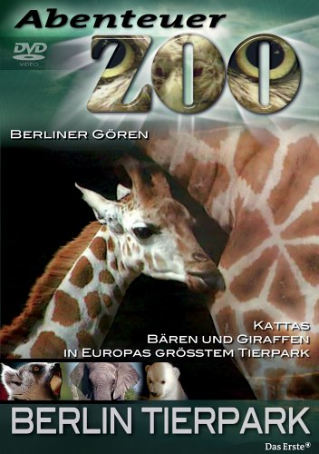 Abenteuer Zoo: Berlin Tierpark - Berliner G�ren