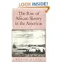 The Rise of African Slavery in the Americas