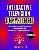 Interactive Television Demystified