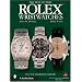 Rolex Wristwatches: An Unauthorized History (Schiffer Book for Collectors)