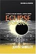Eclipse Corona (Song Called Youth)