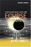 Eclipse Corona (Song Called Youth)