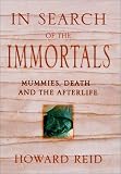 ISBN: 0312280068 - In Search of the Immortals: Mummies, Death and the Afterlife