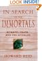 In Search of the Immortals: Mummies, Death and the Afterlife