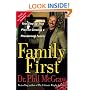 Family First: Your Step-by-Step Plan for Creating a Phenomenal Family