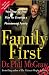 Family First: Your Step-by-Step Plan for Creating a Phenomenal Family