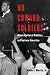 No Coward Soldiers: Black Cultural Politics in Postwar America (The Nathan I. Huggins Lectures)
