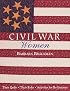 Civil War Women: Their Quilts, Their Roles, Activities for Re-Enactors