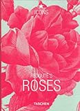 Review Taschen GmbH  / Redoute's Roses (Icons Series)