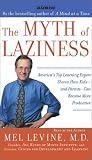 The Myth of Laziness