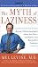 The Myth of Laziness: America's Top Learning Expert Shows How Kids--and Parents--Can Become more Productive