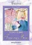 Todo sobre tejido para bebes