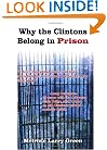 Why the Clintons Belong in Prison