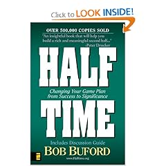 Halftime: Changing Your Game Plan from Success to Significance