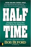 Halftime: Changing Your Game Plan from Success to Significance