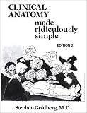 Clinical Anatomy Made Ridiculously Simple (MedMaster Series, 2004 Edition) (Medmaster Ridiculously Simple)