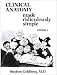 Clinical Anatomy Made Ridiculously Simple (MedMaster Series, 2004 Edition) (Medmaster Ridiculously Simple)