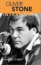 Oliver Stone: Interviews (Conversations with filmmakers series)