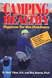 Camping Healthy: Hygiene for the Outdoors