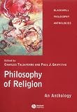 Philosophy of Religion: An Anthology (Blackwell Philosophy Anthologies)