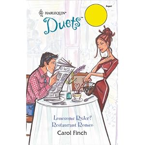 Duets 2-In-1 (81) (Lonesome Ryder? Restaurant Romeo) by Carol Finch