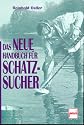Das neue Handbuch f&uuml;r Schatzsucher