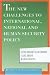 The New Challenges To International, National And Human Security Policy: A Report to the Trilateral Commission : The Triangle Papers 58 (Triangle Papers)