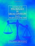 Handbook of Psychology in Legal Contexts