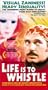 Life Is to Whistle [VHS]