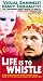 VHS : Life Is to Whistle