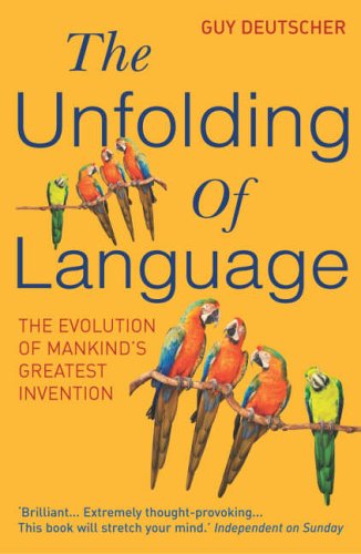 City Travel Guides Discounted  Books : The Unfolding of Language