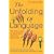 The Unfolding of Language: The Evolution of Mankind`s greatest Invention
