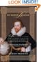 Sir Walter Raleigh: Being a True and Vivid Account of the Life and Times of the Explorer, Soldier, Scholar, Poet, and Courtier--The Controversial Hero of the Elizabethan Age