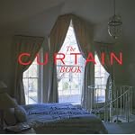 The Curtain Book: A Sourcebook for Distinctive Curtains, Drapes, and Shades for Your Home book cover