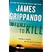 Intent to Kill: A Novel of Suspense (Jack Swyteck)