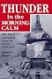 Thunder in the Morning Calm: Royal Canadian Navy in Korea, 1950-55
