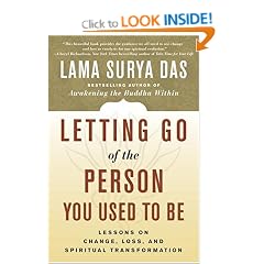 Letting Go of the Person You Used to Be: Lessons on Change, Loss, and Spiritual Transformation