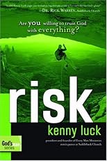 Risk: Are You Willing to Trust God with Everything? (The Every Man Series)