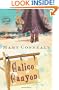 Calico Canyon: Lassoed in Texas, Book 2 (Truly Yours Romance Club #24)
