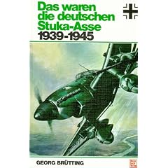 Das waren die deutschen Stuka-Asse 1939-1945